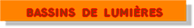 Bassins de lumières